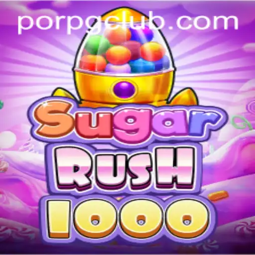 Explorando o Fascinante Mundo de SugarRush1000 no PORPG.com